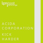 cover: Acida Corporation - Kick Harder