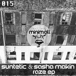 cover: Sasha Makin|Suntetic - Raze EP