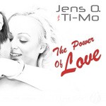 cover: Ti-mo|Jens O - The Power Of Love (remix)