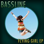 cover: Bassline - Flying Girl EP