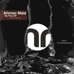 cover: Afonso Maia - My Plan EP