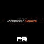 cover: Luis D Aguilar - Melancolic Groove EP