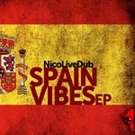 cover: Nico Live Dub - Spain Vibes EP