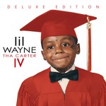 cover: Lil Wayne - Tha Carter IV (Deluxe)