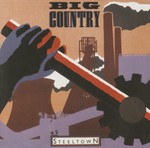 cover: Big Country - Steeltown