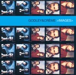 cover: Godley & Creme - Images