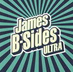 cover: James - B-Sides Ultra