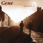 cover: Gene - As Good As It Gets - The Best Of Gene