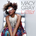 cover: Macy Gray - Lately (Remix Bundle)