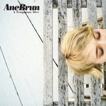 cover: Ane Brun - A Temporary Dive