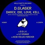 cover: D Glaser - Dance Die Love Kill