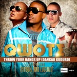 cover: Qwote|Pitbull & Lucenzo - Throw Your Hands Up: Dancar Kuduro