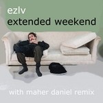 cover: Ezlv - Extended Weekend