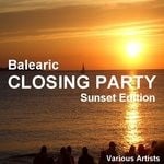 cover: Various - Balearic Closing Party Sunset Edition