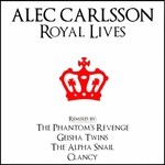 cover: Alec Carlsson - Royal Lives