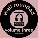 cover: Various - Well Rounded Volume 3