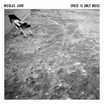 cover: Nicolas Jaar - Space Is Only Noise