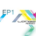 cover: Lange - Lange Remixed EP1