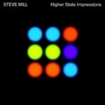 cover: Steve Mill - Higher State Impressions