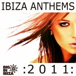 cover: Various - Ibiza Anthems 2011