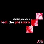 cover: Meyens|Cheise - Feel The Pleasure EP