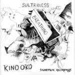 cover: Kino Oko - Sultriness Breathing