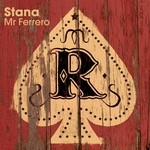 cover: Stana - Mr Ferrero