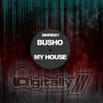 cover: Busho - My House