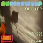 cover: Audiosweep - Touch Ep