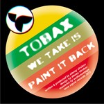 cover: Tobax - We Take Is