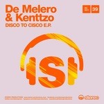 cover: De Melero & Kenttzo - Disco To Cisco EP