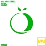 cover: Max Mile - To Kill