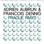 cover: Adrien Aubrun & Francois Dennig - Prague (remixes)