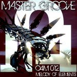 cover: Melody Of Elements - Master Groove