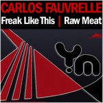 cover: Carlos Fauvrelle - Freak Like This