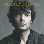 cover: Will Dailey & The Rivals - Will Dailey & The Rivals