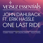 cover: Dahlback, John|Erik Hassle - One Last Ride