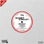 cover: Broke N - Short Circuit Volume 3