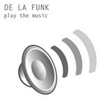 cover: De La Funk - Play The Music