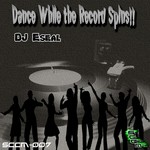 cover: Dj Eseal - Dance While The Record Spins