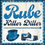 cover: Rube - Killer Diller EP