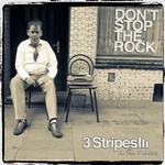 cover: 3 Stripes - Don't Stop The Rock