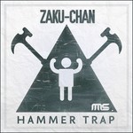 cover: Zaku Chan - Hammer Trap