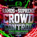 cover: Ramos & Supreme - Crowd Control (remixes)