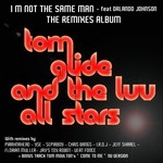 cover: Tom Glide & The Luv All Stars|Orlando Johnson - I'm Not The Same Man