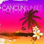 cover: Various - The Chill Out Beach: Cancun Sunset