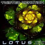 cover: Twisted Reaction - Lotus EP