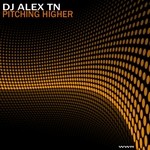 cover: Dj Alex Tn - Pitching Higher