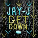 cover: Jay J - The Get Down