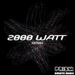 cover: Brian Sanhaji - 2000 Watt (remixes)